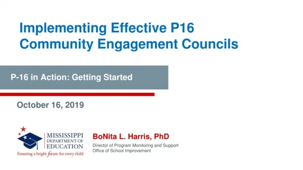 Implementing Effective P16 Community Engagement Councils