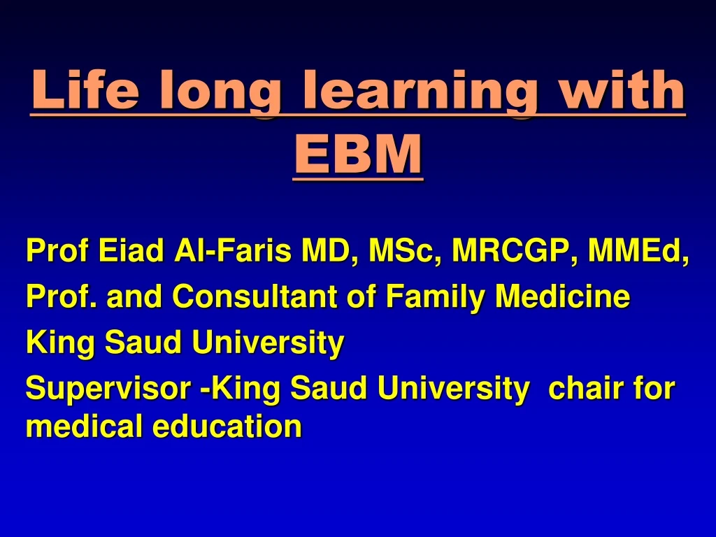 life long learning with ebm