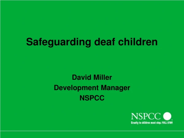 Safeguarding deaf children
