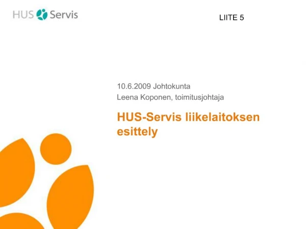 HUS-Servis liikelaitoksen esittely