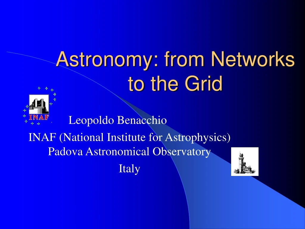 astronomy from networks to the grid