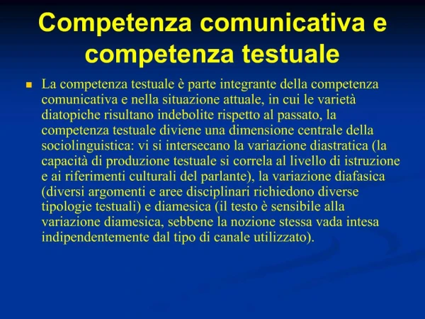 Competenza comunicativa e competenza testuale