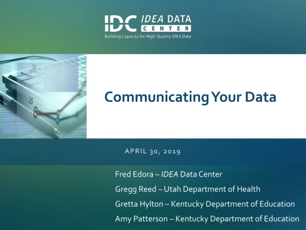 Communicating Your Data