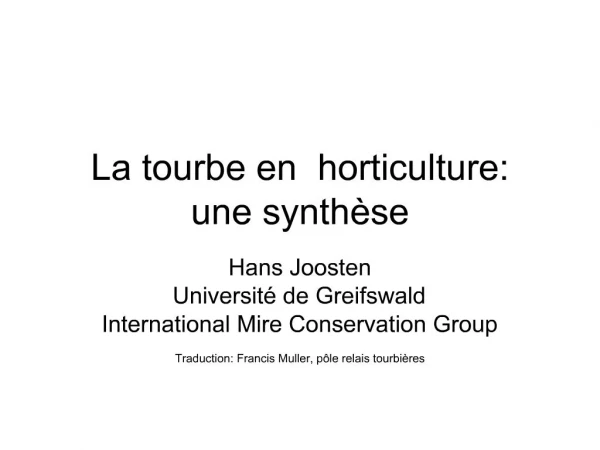 La tourbe en horticulture: une synth se