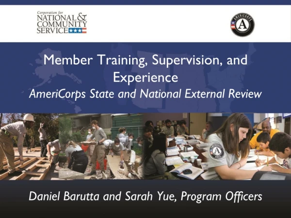 Member Training, Supervision, and Experience AmeriCorps State and National External Review