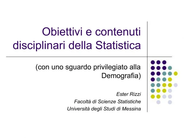 Obiettivi e contenuti disciplinari della Statistica