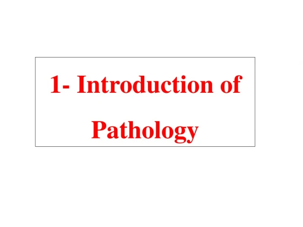 1- Introduction of Pathology