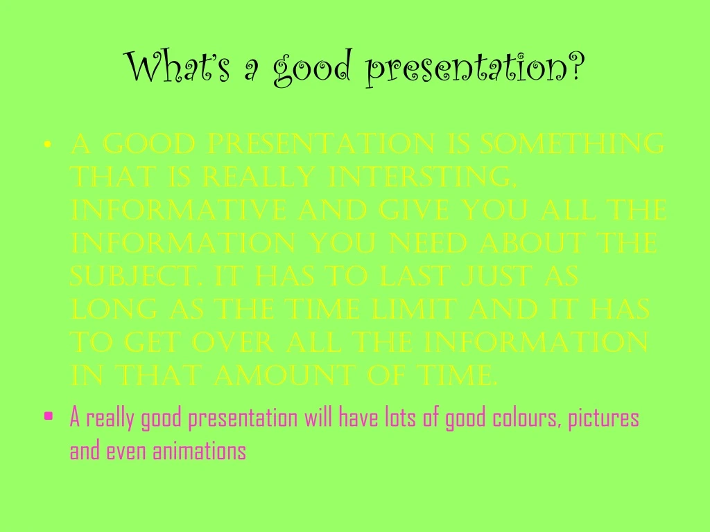 what s a good presentation