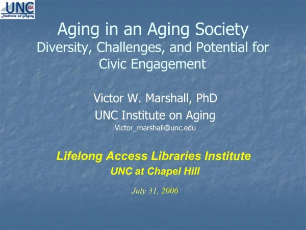 Aging in an Aging Society Diversity, Challenges, and Potential for Civic Engagement