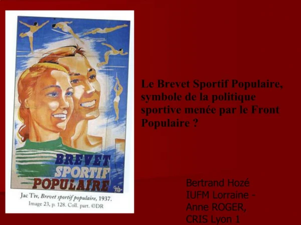 Le Brevet Sportif Populaire, symbole de la politique sportive men e par le Front Populaire