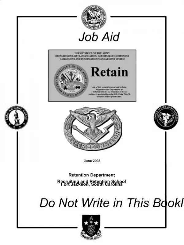 Retention Department Recruiting and Retention School Fort Jackson, South Carolina
