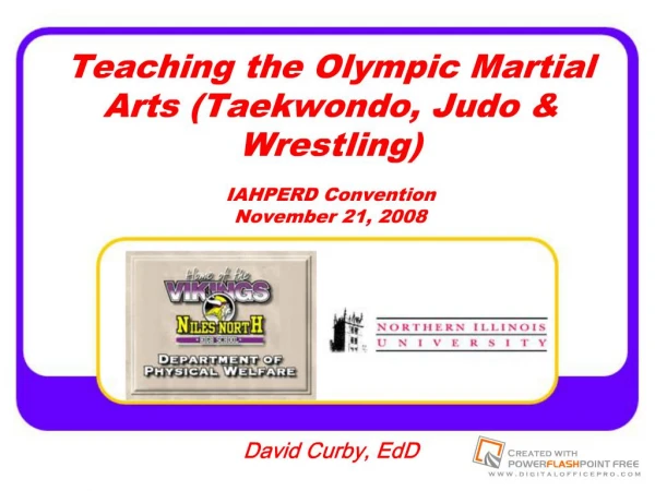Teaching the Olympic Martial Arts Taekwondo