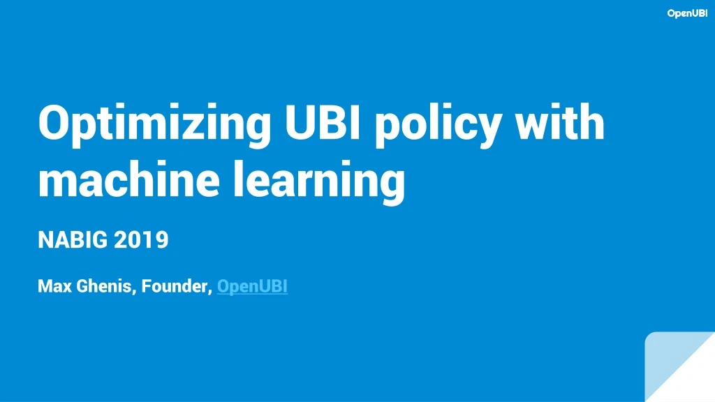 optimizing ubi policy with machine learning