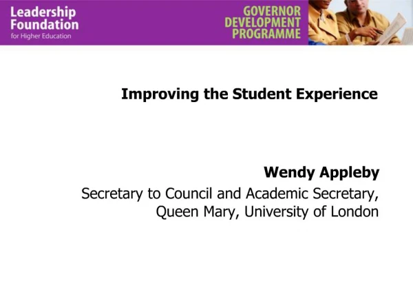 Wendy Appleby Secretary to Council and Academic Secretary, Queen Mary, University of London