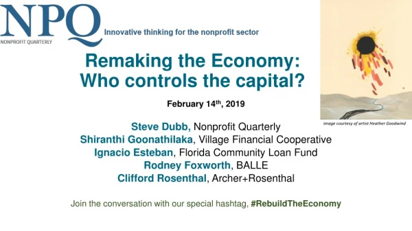 Remaking the Economy: Who controls the capital?