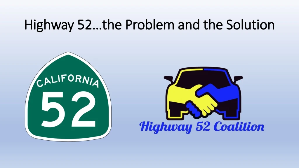 highway 52 the problem and the solution