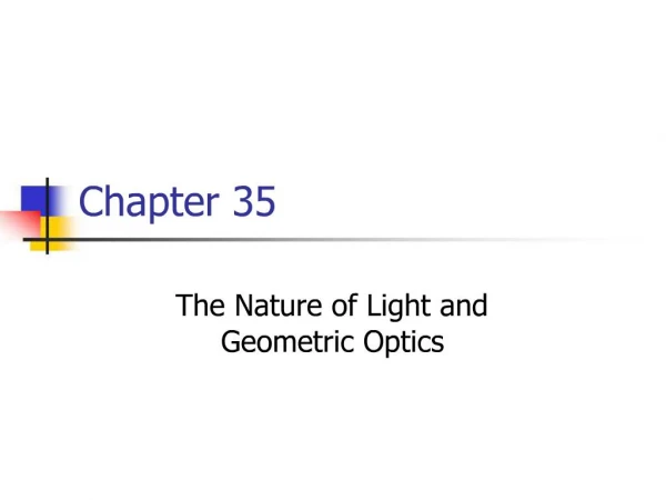 The Nature of Light and Geometric Optics