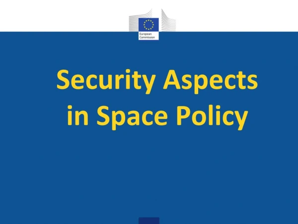 Security Aspects in Space Policy