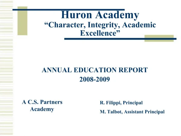 Huron Academy Character, Integrity, Academic Excellence
