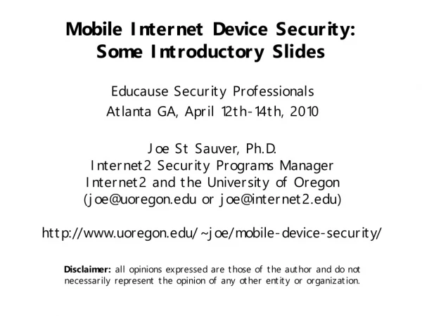 Mobile Internet Device Security: Some Introductory Slides
