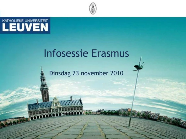 Infosessie Erasmus Dinsdag 23 november 2010