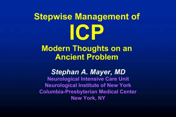 Stepwise Management of ICP Modern Thoughts on an Ancient Problem