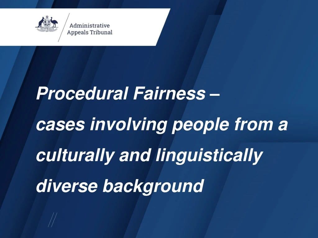 procedural fairness cases involving people from a culturally and linguistically diverse background