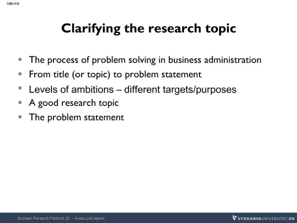 Clarifying the research topic