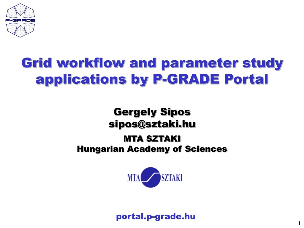 grid workflow and parameter study applications by p grade portal