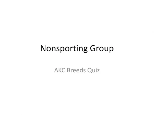Nonsporting Group
