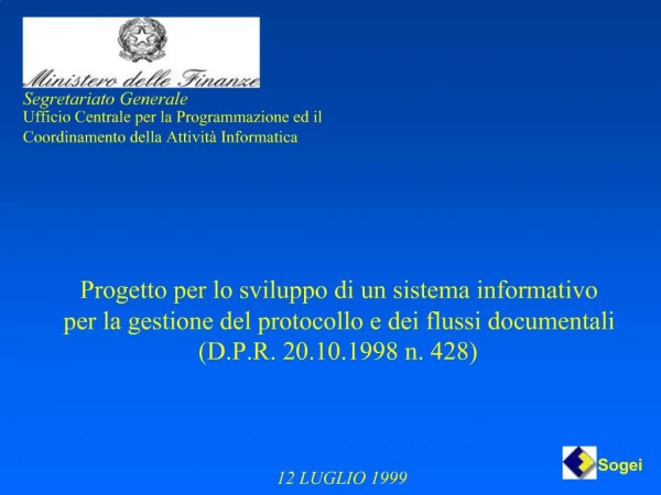 Progetto per lo sviluppo di un sistema informativo per la gestione del protocollo e dei flussi documentali D.P.R. 20.10.