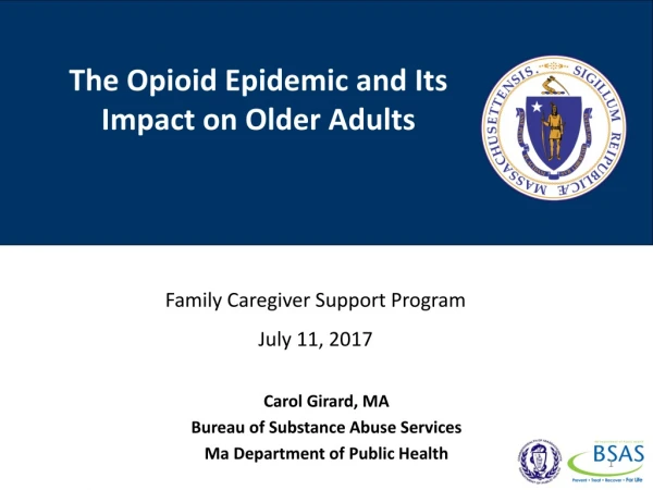 The Opioid Epidemic and Its Impact on Older Adults