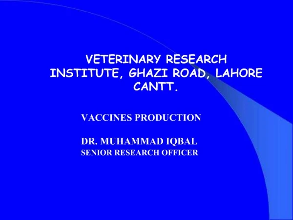 VETERINARY RESEARCH INSTITUTE, GHAZI ROAD, LAHORE CANTT.