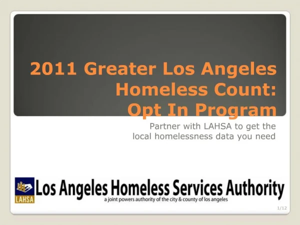 2011 Greater Los Angeles Homeless Count: Opt In Program