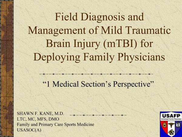 Field Diagnosis and Management of Mild Traumatic Brain Injury mTBI for Deploying Family Physicians