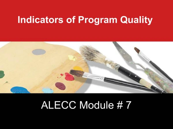 Indicators of Program Quality