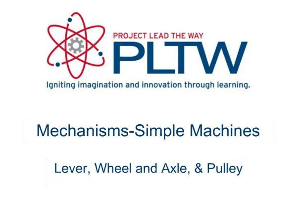 Mechanisms-Simple Machines