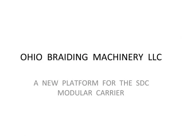 OHIO BRAIDING MACHINERY LLC