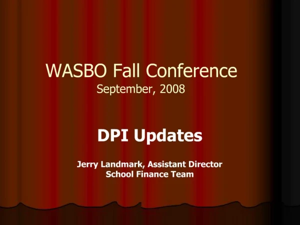 WASBO Fall Conference September, 2008
