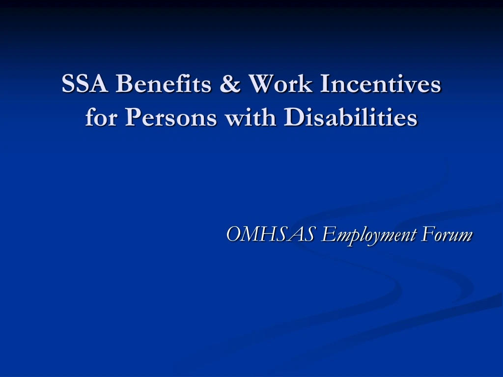ssa benefits work incentives for persons with disabilities