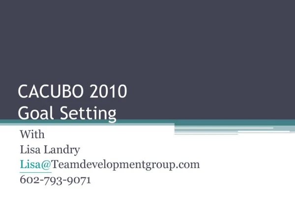 CACUBO 2010 Goal Setting