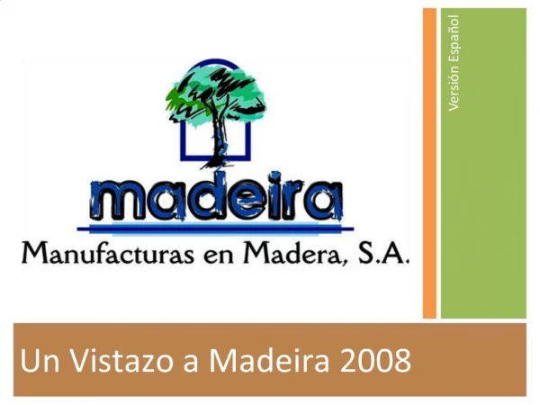Un Vistazo a Madeira 2008