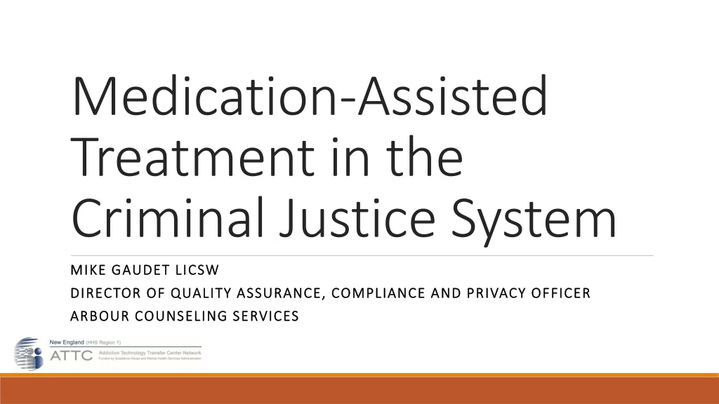medication assisted treatment in the criminal justice system