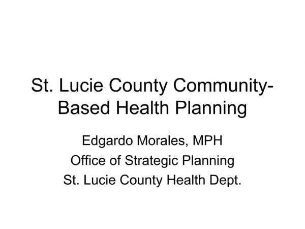 St. Lucie County Community-Based Health Planning