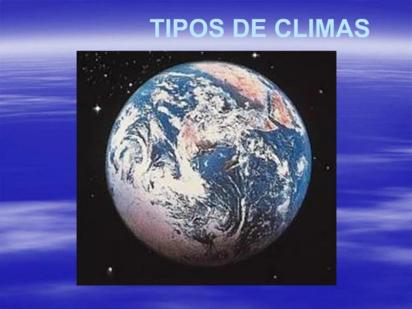 TIPOS DE CLIMAS