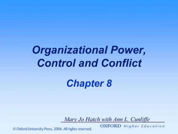 Organizational Power, Control and Conflict