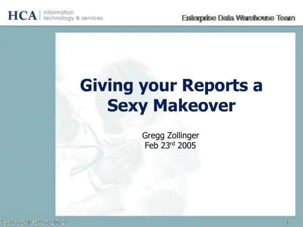 Giving your Reports a Sexy Makeover
