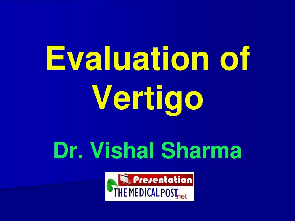 evaluation of vertigo