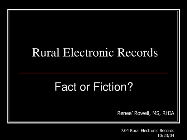 Rural Electronic Records