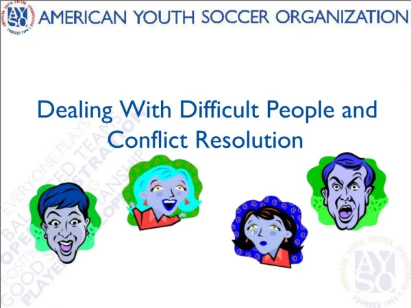 Dealing With Difficult People and Conflict Resolution